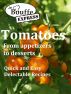 JeBouffe-Express Tomatoes from appetizer to dessert by  JeBouffe