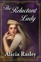 Cover for 'The Reluctant Lady, a Regency Romance'