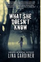 Cover for 'What She Doesn't Know'