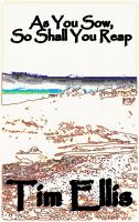 Cover for 'As You Sow, So Shall You Reap'