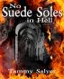 No Suede Soles in Hell by Tammy Salyer