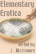 Elementary Erotica by Circlet Press Editorial Team