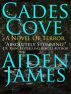 Cades Cove: A Novel of Terror by Aiden James