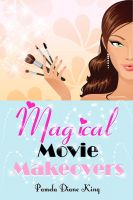Cover for 'Magical Movie Makeovers'