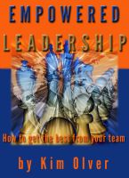 Cover for 'Empowered Leadership-How to get the best from your team'