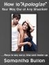 How to Apologize Your Way Out of Any Situation! Ways to say sorry; kiss and make up by Greatest Books
