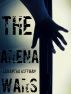 The Arena Wars by Samantha Hoffman