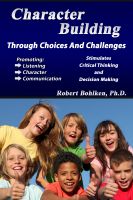 Cover for 'Character Building Through Choices and Challenges'