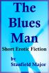 The Blues Man by Stanfield Major