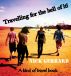 Travelling for the hell of it. by nick  gerrard