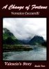 A Change of Fortune by Veronice Ceccarelli