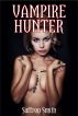 Vampire Hunter by Saffron Smith