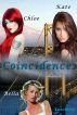 Coincidences: #1  Chloe, Kate & Bella by Karen Nichols