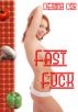 Fast Fuck by Deanna Cox