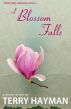 A Blossom Falls by Terry Hayman