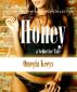 Honey: Fantasy Girls Collection by Omegia Keeys