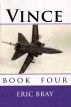 Vince Book four by Eric Bray