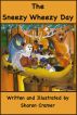 Cougar Cub Tales: The Sneezy Wheezy Day by Sharon Cramer