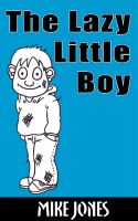 Cover for 'The Lazy Little Boy'