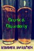 Drunk and Disorderly by Sommer Marsden