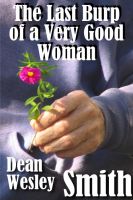 Cover for 'The Last Burp of a Very Good Woman'