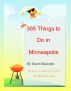 365 Days of Fun in Minneapolis by Dawn Marcotte