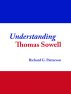 Understanding Thomas Sowell by Richard Patterson