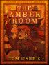 The Amber Room by Tom Harris