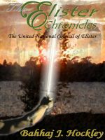 Cover for 'The Elister Chronicles: The United National Council of Elister'
