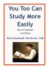 You Too Can Study More Easily: Tips for Dummies and Others by Kevin Bucknall