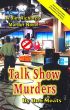 Talk Show Murders by Bob Moats