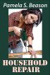 Household Repair: A Short Story for Independent Women by Pamela Beason