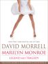 Marilyn Monroe: Legend and Tragedy, an essay in The David Morrell Non-Fiction E-Collection #2 by David Morrell