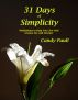 31 Days Of Simplicity: Meditations to Help You Live With Greater Joy and Serenity by Candy Paull