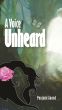 A Voice Unheard by APK Publishers 