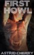 First Howl by Astrid  Cherry