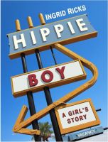 Cover for 'Hippie Boy: A Girl's Story'
