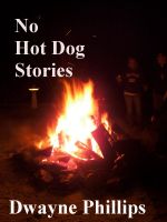 Cover for 'No Hot Dog Stories'