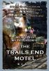 Weapon of My Delusion III: The Trails End Motel by B C Szot
