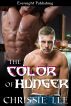 The Color of Hunger by Chrissie Lee