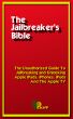 The Jailbreaker's Bible by Carruthers Maxey