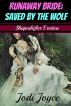 Runaway Bride: Saved by the Wolf (Shapeshifter Erotica) by Jodi  Joyce