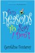 Ten Reasons To Say I Don't (Romantic Comedy) by Geraldine Fonteroy