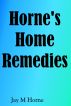Horne's Home Remedies by Jay M Horne