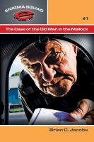 Cover for 'The Case of the Old Man in the Mailbox'