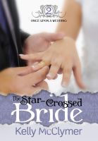 Cover for 'The Star-Crossed Bride'
