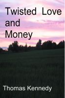 Cover for 'Twisted Love and Money'