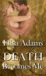 Death Becomes Me by Elisa Adams