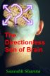 The Directionless Son of Brain by Saurabh Sharma