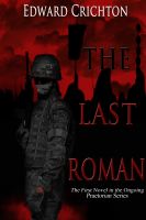 Cover for 'The Last Roman (Praetorian Series - Book One)' Fantasy